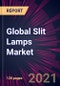 Global Slit Lamps Market 2021-2025 - Product Thumbnail Image