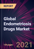 Global Endometriosis Drugs Market 2021-2025- Product Image