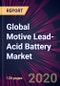 Global Motive Lead-Acid Battery Market 2020-2024 - Product Thumbnail Image