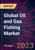 Global Oil and Gas Fishing Market 2023-2027- Product Image