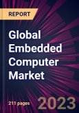 Global Embedded Computer Market 2023-2027- Product Image