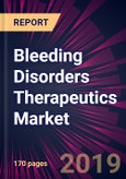 Bleeding Disorders Therapeutics Market by Type and Geography - Forecast and Analysis 2020-2024- Product Image