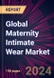 Global Maternity Intimate Wear Market 2021-2025 - Product Thumbnail Image