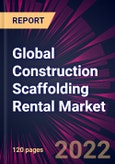 Global Construction Scaffolding Rental Market 2023-2027- Product Image
