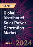 Global Distributed Solar Power Generation Market 2024-2028- Product Image
