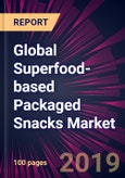 Global Superfood-based Packaged Snacks Market 2020-2024- Product Image