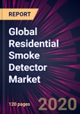 Global Residential Smoke Detector Market 2020-2024- Product Image