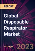Global Disposable Respirator Market 2023-2027- Product Image
