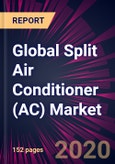 Global Split Air Conditioner (AC) Market 2020-2024- Product Image