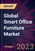 Global Smart Office Furniture Market 2023-2027- Product Image