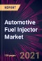 Automotive Fuel Injector Market 2021-2025 - Product Thumbnail Image