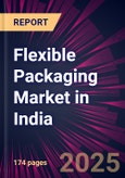 Flexible Packaging Market in India 2024-2028- Product Image