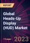Global Heads-Up Display (HUD) Market 2021-2025 - Product Image
