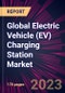Global Electric Vehicle (EV) Charging Station Market 2021-2025 - Product Image