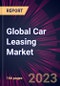 Global Car Leasing Market 2023-2027 - Product Image
