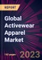 Global Activewear Apparel Market 2023-2027 - Product Image