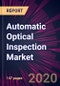Automatic Optical Inspection Market by Type and Geography - Forecast and Analysis 2020-2024 - Product Thumbnail Image
