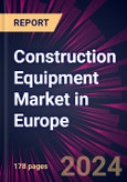 Construction Equipment Market in Europe 2023-2027- Product Image