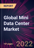 Global Mini Data Center Market 2023-2027- Product Image