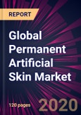 Global Permanent Artificial Skin Market 2020-2024- Product Image