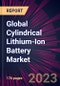 Global Cylindrical Lithium-Ion Battery Market 2021-2025 - Product Image
