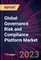 Global Governance Risk and Compliance Platform Market 2023-2027 - Product Image