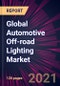 Global Automotive Off-road Lighting Market 2021-2025 - Product Thumbnail Image