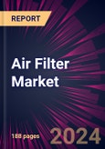 Air Filter Market 2024-2028- Product Image