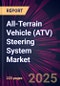 All-Terrain Vehicle (ATV) Steering System Market 2025-2029 - Product Thumbnail Image