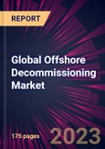 Global Offshore Decommissioning Market 2023-2027- Product Image