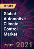 Global Automotive Climate Control Market 2021-2025- Product Image