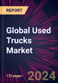 Global Used Trucks Market 2024-2028- Product Image