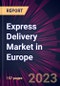 Express Delivery Market in Europe 2024-2028 - Product Thumbnail Image