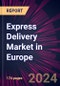 Express Delivery Market in Europe 2025-2029 - Product Image