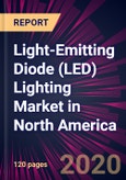 Light-Emitting Diode (LED) Lighting Market in North America 2020-2024- Product Image