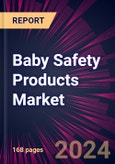 Baby Safety Products Market 2024-2028- Product Image