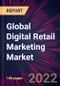 Global Digital Retail Marketing Market 2021-2025 - Product Image