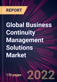 Global Business Continuity Management Solutions Market 2021-2025- Product Image