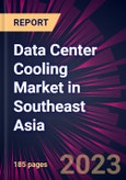 Data Center Cooling Market in Southeast Asia 2023-2027- Product Image
