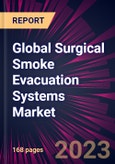 Global Surgical Smoke Evacuation Systems Market 2020-2024- Product Image