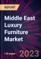 Middle East Luxury Furniture Market 2024-2028 - Product Image
