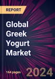 Global Greek Yogurt Market 2024-2028- Product Image
