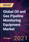 Global Oil and Gas Pipeline Monitoring Equipment Market 2021-2025 - Product Image