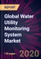 Global Water Utility Monitoring System Market 2020-2024 - Product Thumbnail Image