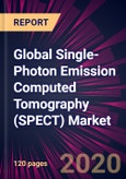 Global Single-Photon Emission Computed Tomography (SPECT) Market 2020-2024- Product Image