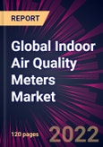 Global Indoor Air Quality Meters Market 2021-2025- Product Image