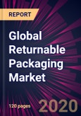 Global Returnable Packaging Market 2020-2024- Product Image