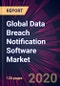 Global Data Breach Notification Software Market 2020-2024 - Product Thumbnail Image