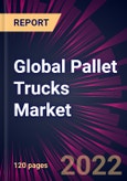 Global Pallet Trucks Market 2022-2026- Product Image
