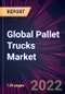 Global Pallet Trucks Market 2020-2024 - Product Thumbnail Image